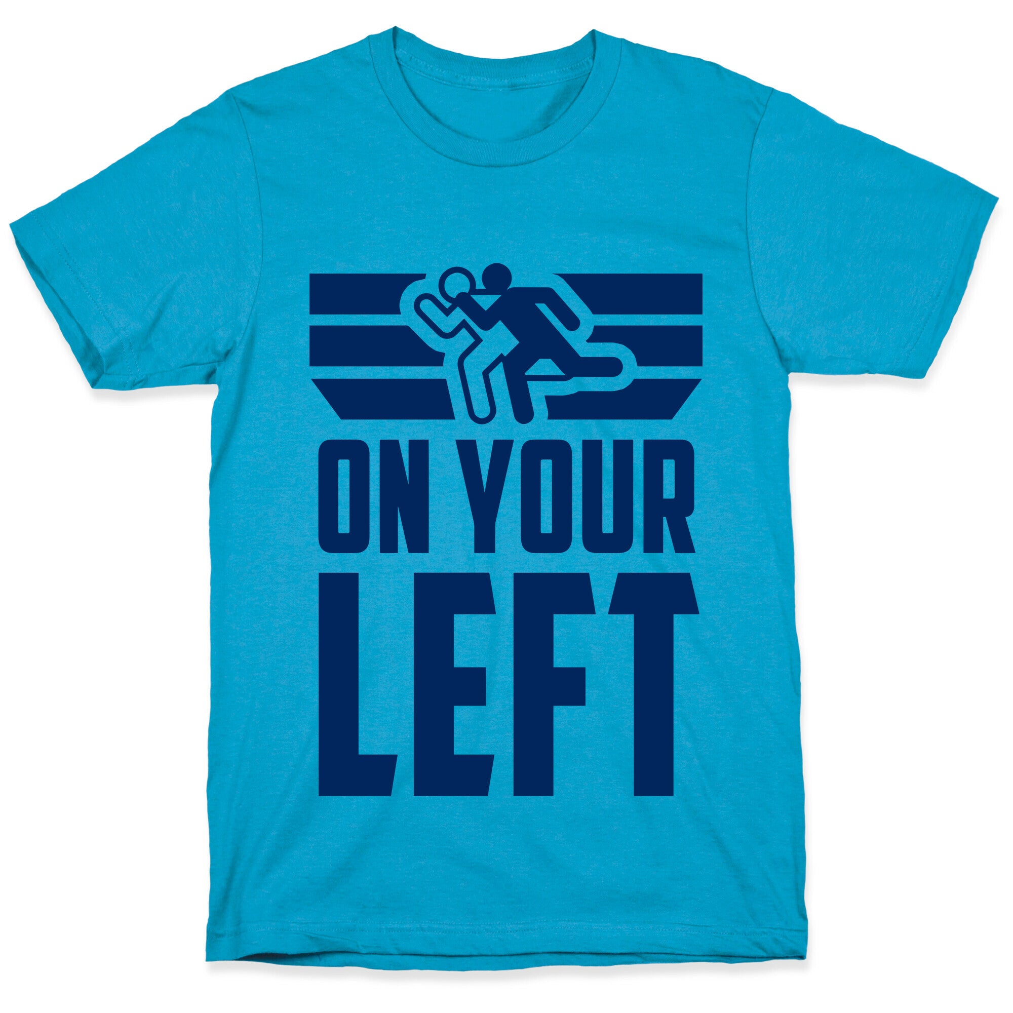 On Your Left (Running Quote) Unisex Triblend Tee